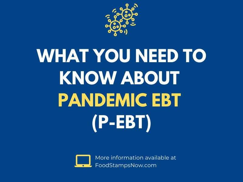 What You Need to know about Pandemic EBT